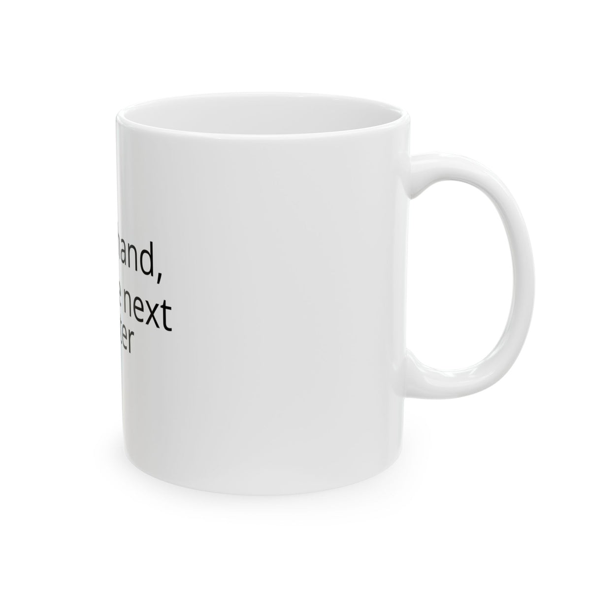 Cup In Hand - Start The Next Chapter Mug