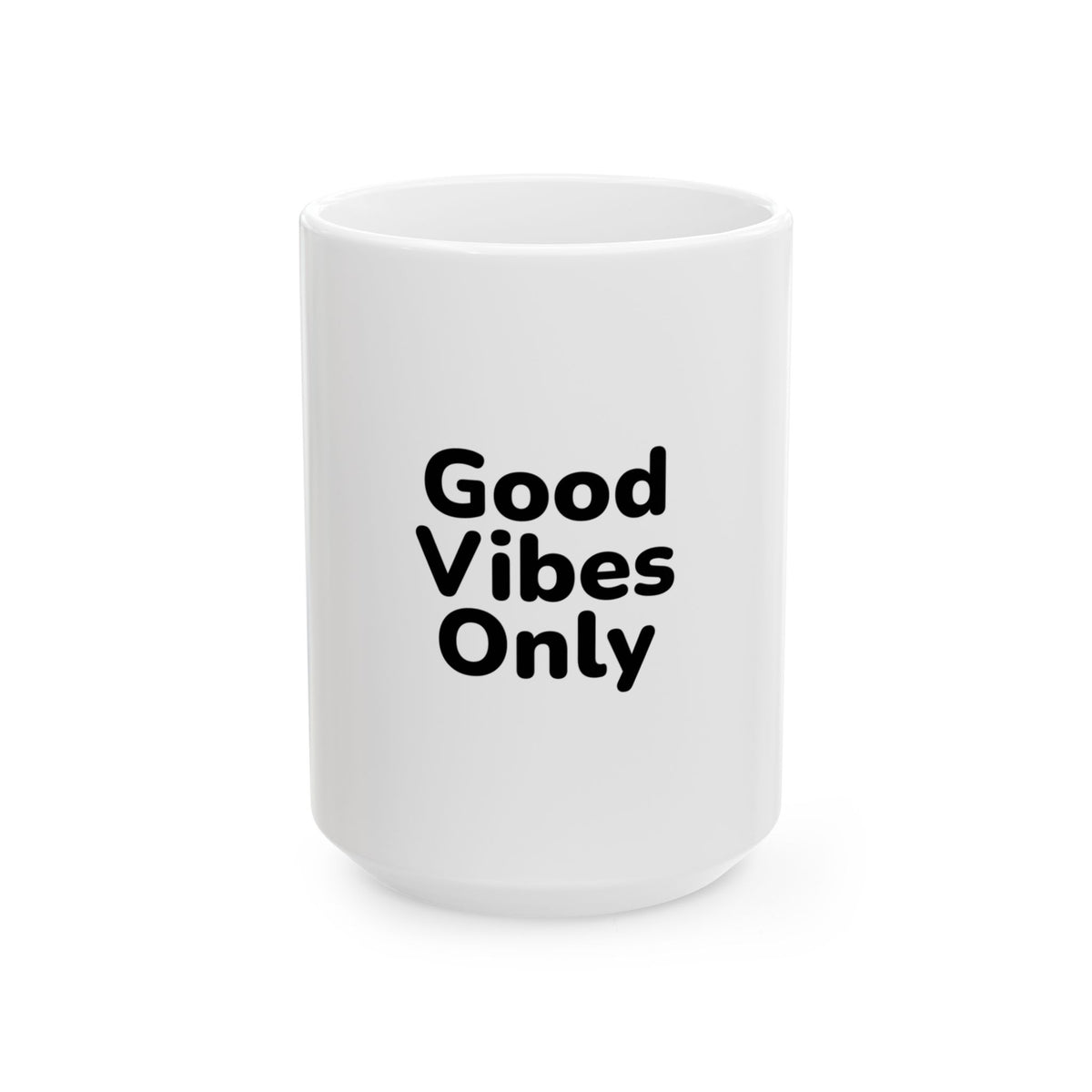 Good Vibes Only Mug
