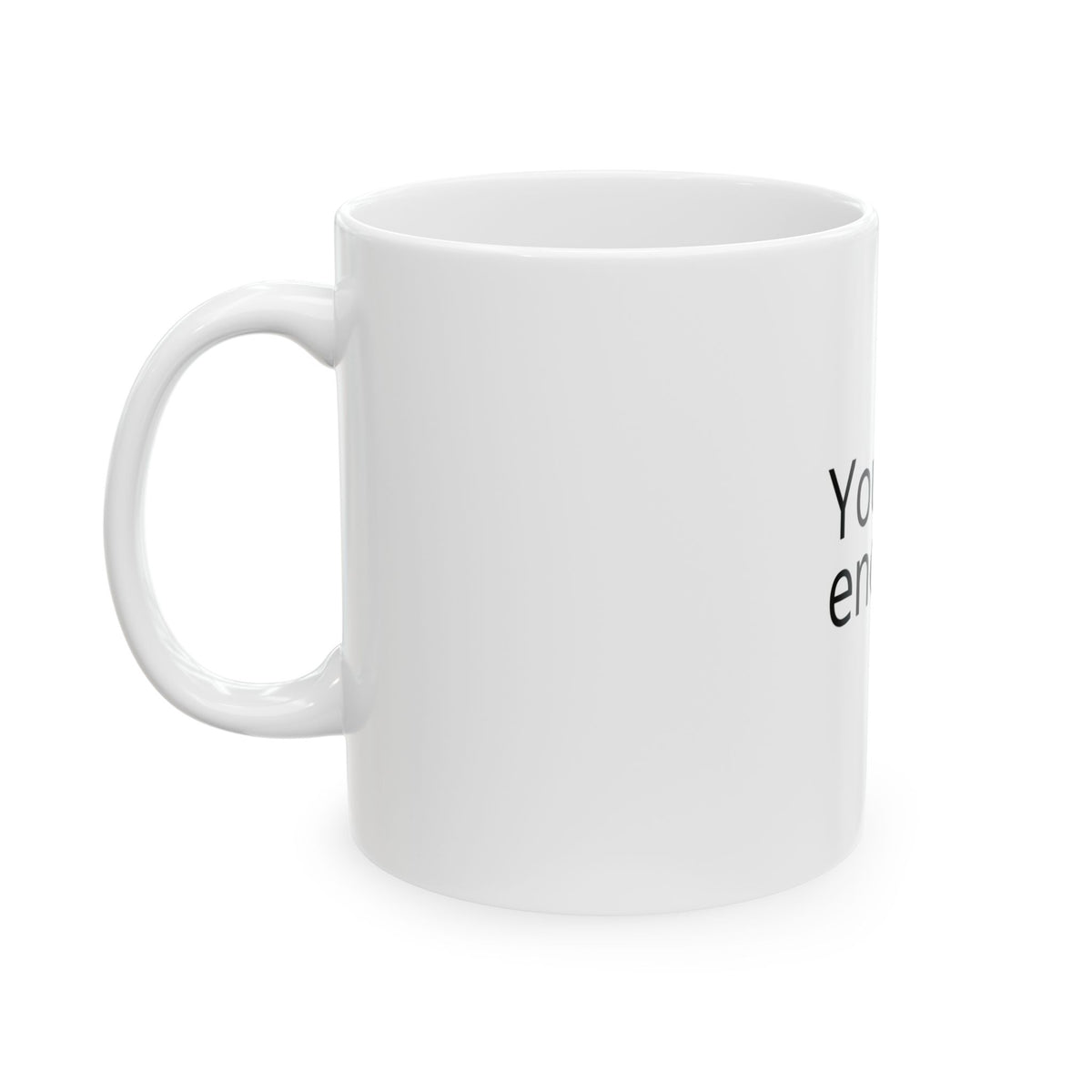 You Are Enough Mug